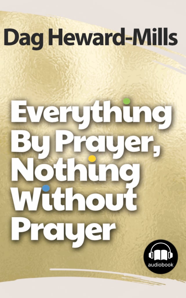 Everything By Prayer Nothing Without Prayer