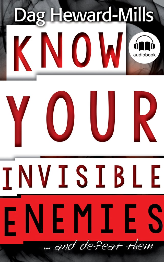 Know Your Invisible Enemies