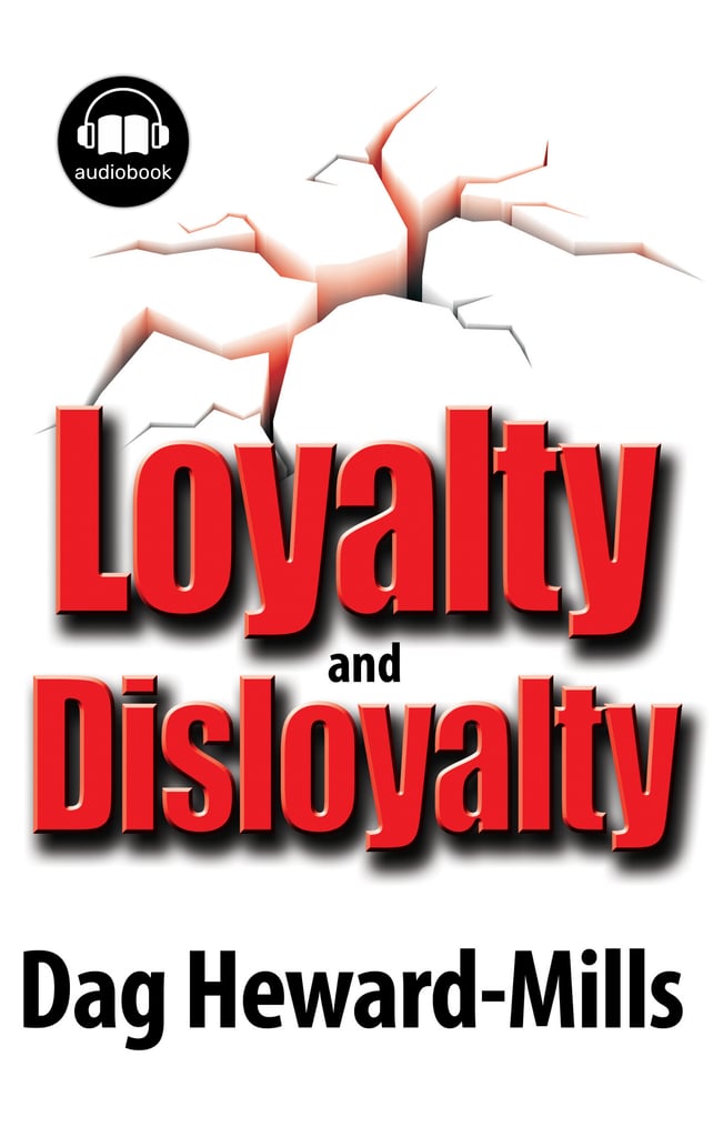Loyalty and Disloyalty
