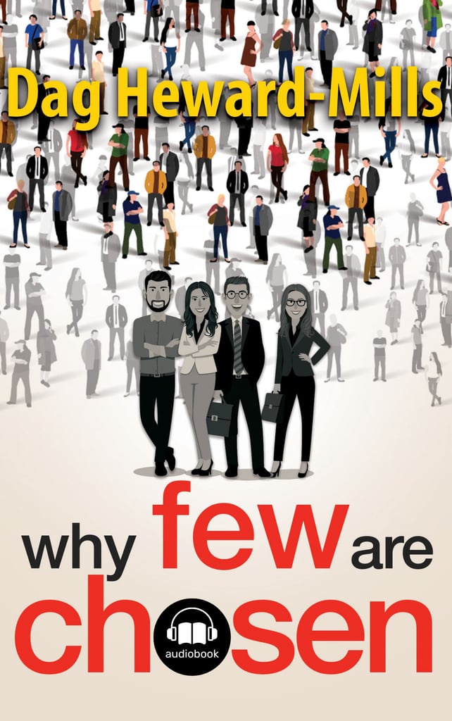 Why Few Are Chosen