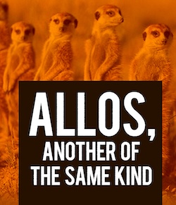Allos, Another of the Same Kind