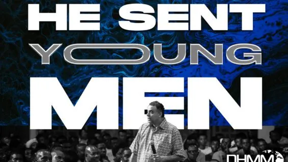 He Sent Young Men