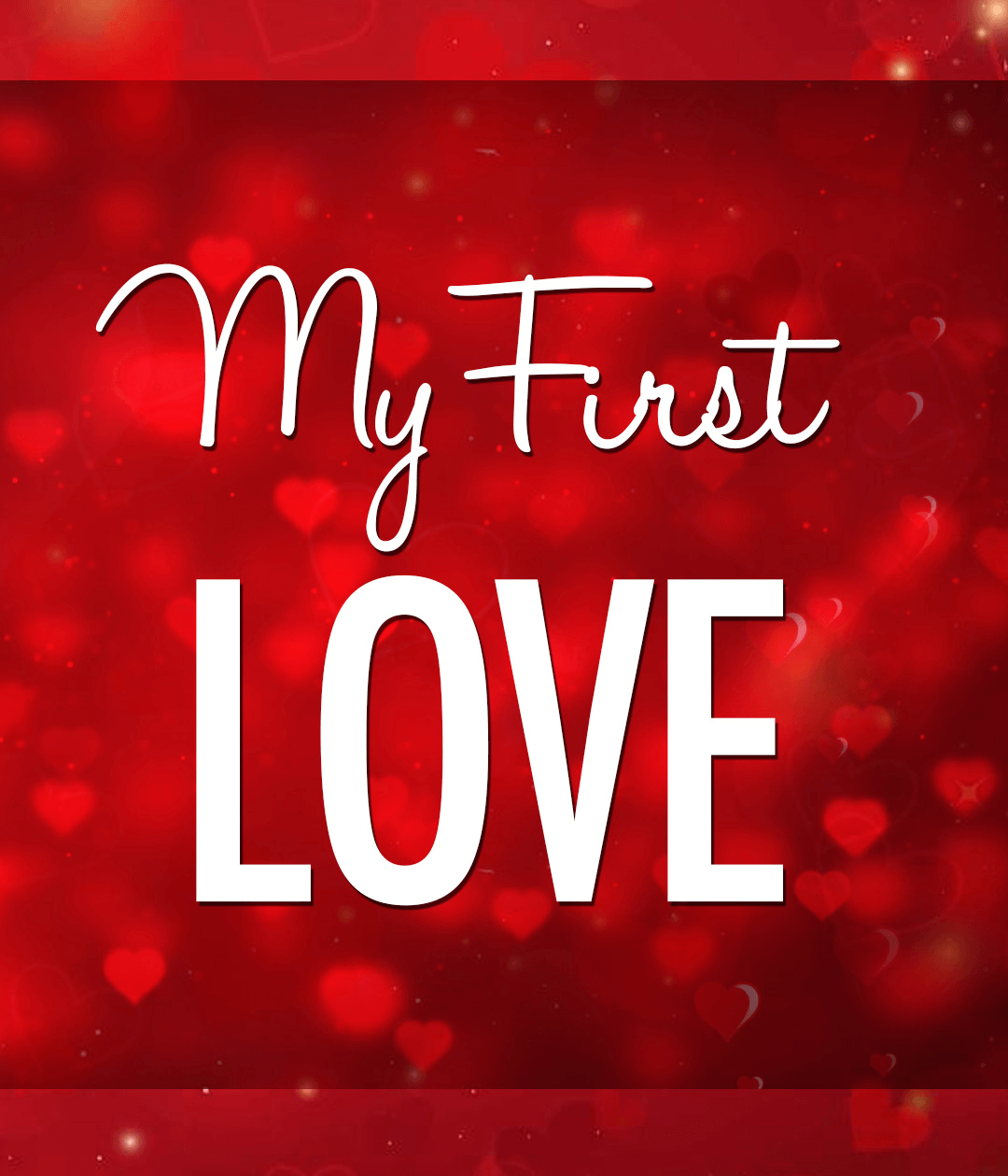 My First Love