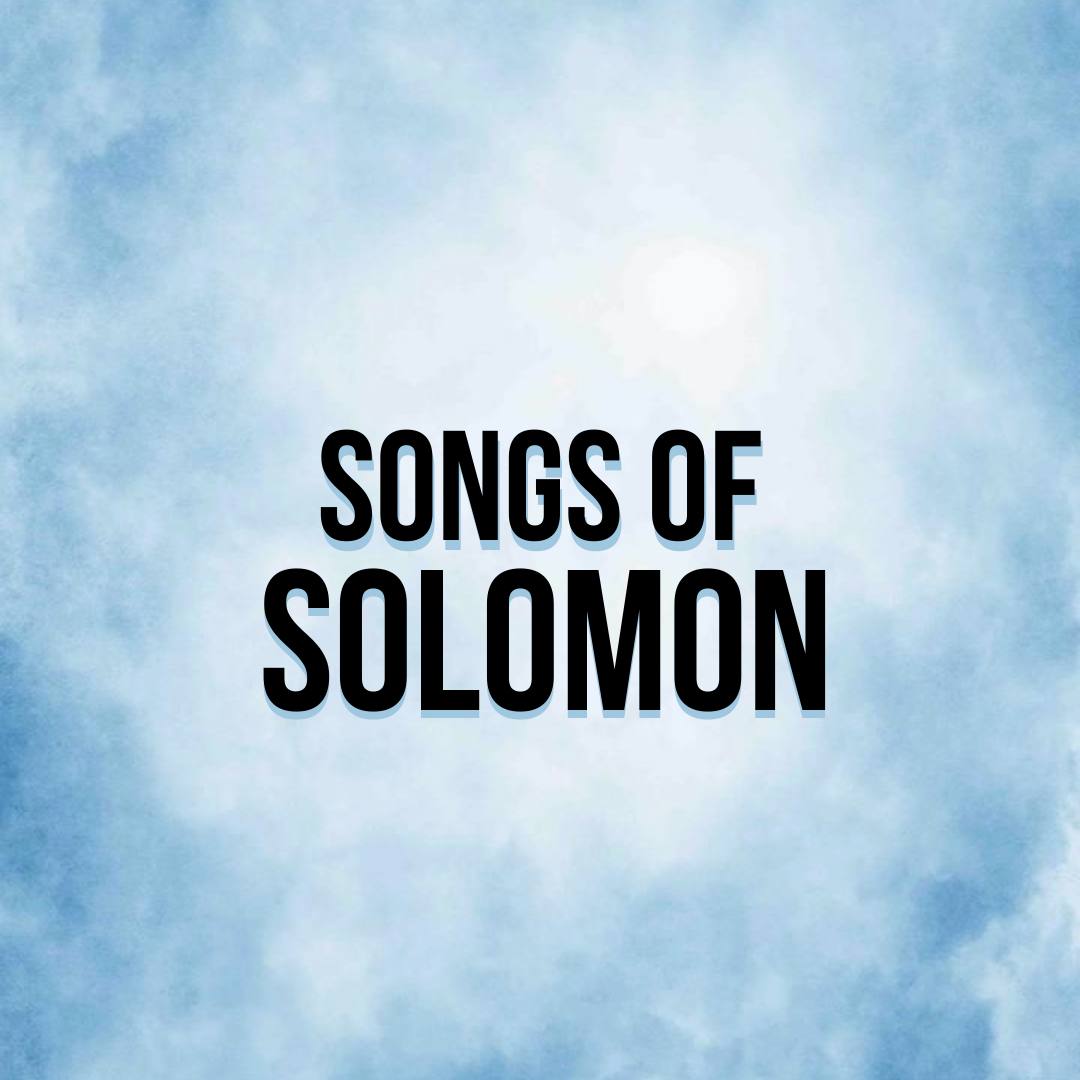 Songs of Solomon