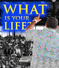 What Is Your Life?