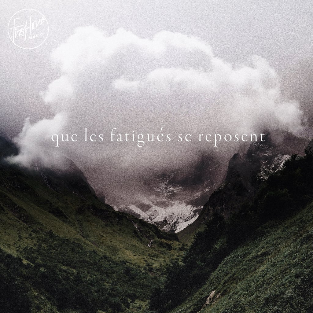 Que Les Fatigués Se Reposent (French)